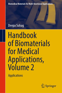 Handbook of Biomaterials for Medical Applications, Volume 2 - Deepa Suhag - E-Book