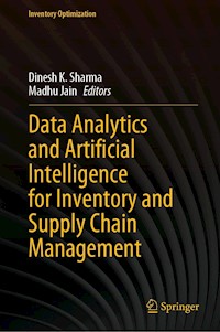 Data Analytics and Artificial Intelligence for Inventory and Supply Chain Management -  - E-Book