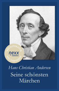 Seine schönsten Märchen - Hans Christian Andersen - E-Book