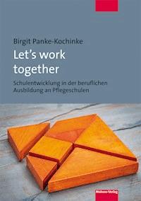 Let's work together - Birgit Panke-Kochinke - E-Book