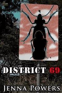 District 69 - Jenna Powers - E-Book