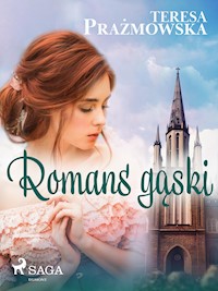 Romans Gąski - Teresa Prażmowska - E-Book