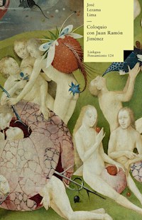Coloquio con Juan Ramón Jiménez - José Lezama Lima - E-Book