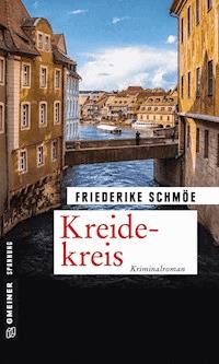 Kreidekreis - Friederike Schmöe - E-Book