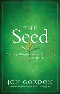 The Seed - Jon Gordon - E-Book
