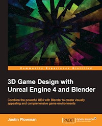 3D Game Design with Unreal Engine 4 and Blender - Jessica Plowman - E-Book