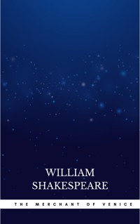 The Merchant of Venice - William Shakespeare - E-Book