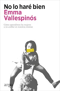 No lo haré bien - Emma Vallespinós - E-Book