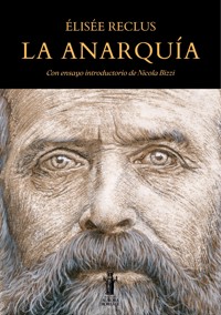 La Anarquía - Elisee Reclus - E-Book