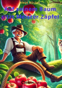 Auf seinem Baum sitzt Meister Zäpfel - Klaus Möckel - E-Book