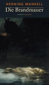 Die Brandmauer - Henning Mankell - E-Book