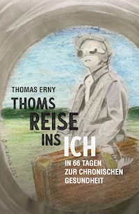 Thoms Reise ins Ich - Thomas Erny - E-Book + Hörbuch