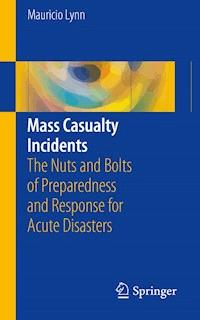Mass Casualty Incidents - Mauricio Lynn - E-Book