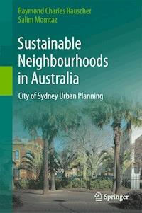 Sustainable Neighbourhoods in Australia - Raymond Charles Rauscher - E-Book
