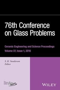 76th Conference on Glass Problems, Version A -  - E-Book