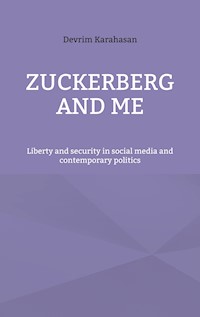 Zuckerberg and me - Devrim Karahasan - E-Book