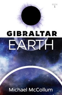 Gibraltar Earth - Michael McCollum - E-Book