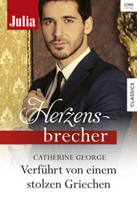 Verführt von einem stolzen Griechen - CATHERINE GEORGE - E-Book