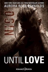 Until Love: Nico - Aurora Rose Reynolds - E-Book