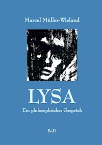 Lysa - Marcel Müller-Wieland - E-Book