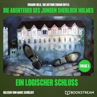 Ein logischer Schluss (Die Abenteuer des jungen Sherlock Holmes, Folge 1) - Sir Arthur Conan Doyle - Hörbuch