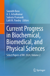 Current Progress in Biochemical, Biomedical, and Physical Sciences -  - E-Book