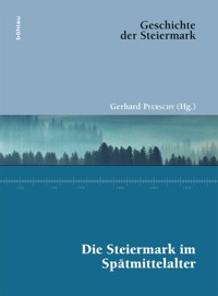 Die Steiermark im Spätmittelalter -  - E-Book