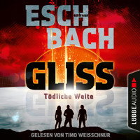 Gliss - Tödliche Weite (Ungekürzt) - Andreas Eschbach - Hörbuch