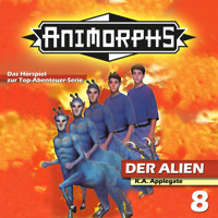 Animorphs, Folge 8: Der Alien - Mennigen Peter - Hörbuch