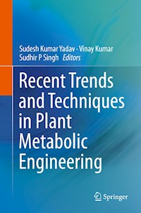 Recent Trends and Techniques in Plant Metabolic Engineering -  - E-Book