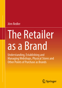 The Retailer as a Brand - Jörn Redler - E-Book