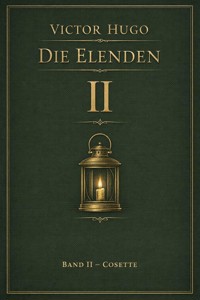 Die Elenden - Teil 2 - Cosette - Victor Hugo - E-Book