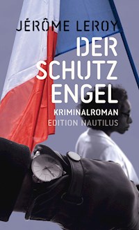 Der Schutzengel - Jérôme Leroy - E-Book