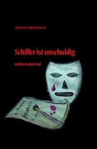 Schiller ist unschuldig - Janine Herrmann - E-Book