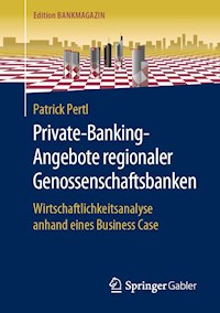 Private-Banking-Angebote regionaler Genossenschaftsbanken - Patrick Pertl - E-Book