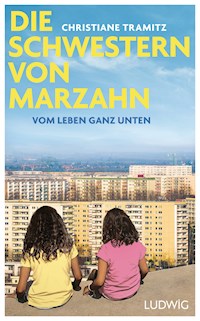 Die Schwestern von Marzahn - Christiane Tramitz - E-Book