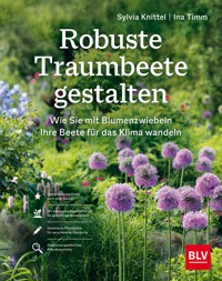 Robuste Traumbeete gestalten - Ina Timm - E-Book
