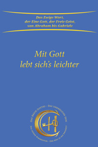Mit Gott lebt sich's leichter - Gabriele - E-Book
