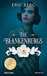 Die Blankenburgs - Eric Berg - E-Book