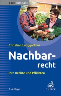 Nachbarrecht - Christian Langgartner - E-Book