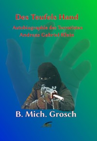 Des Teufels Hand - Bernd Michael Grosch - E-Book