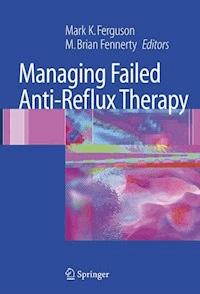 Managing Failed Anti-Reflux Therapy -  - E-Book