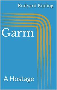 Garm - Rudyard Kipling - E-Book