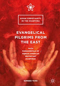 Evangelical Pilgrims from the East - Sunggu Yang - E-Book