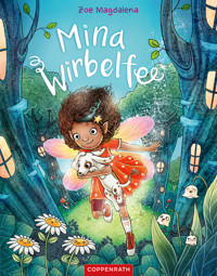 Mina Wirbelfee (Bd. 1) - Zoe Magdalena - E-Book