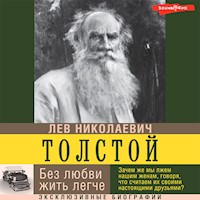 Без любви жить легче - Лев Николаевич Толстой - Hörbuch