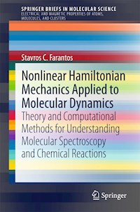 Nonlinear Hamiltonian Mechanics Applied to Molecular Dynamics - Stavros C. Farantos - E-Book