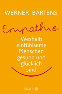 Empathie: Die Macht des Mitgefühls - Werner Bartens - E-Book