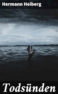 Todsünden - Hermann Heiberg - E-Book