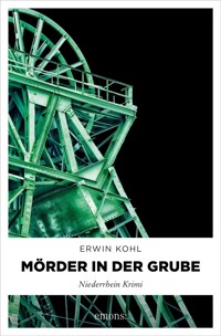 Mörder in der Grube - Erwin Kohl - E-Book